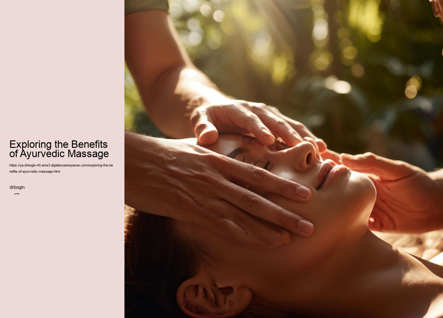 Exploring the Benefits of Ayurvedic Massage