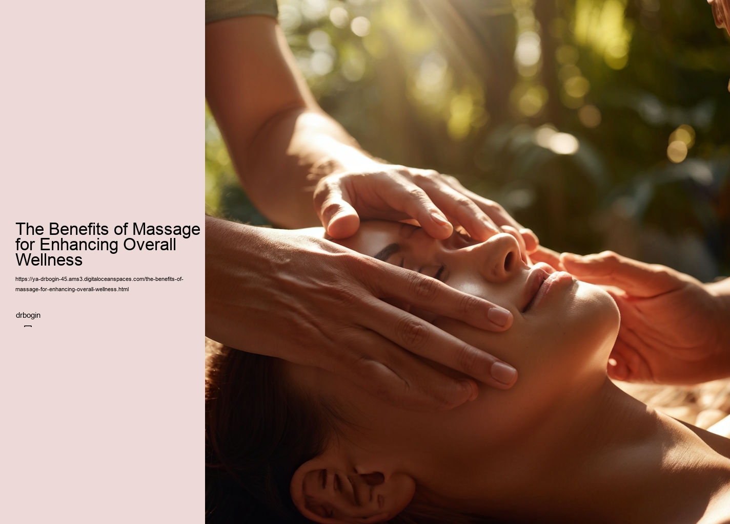 The Benefits of Massage for Enhancing Overall Wellness